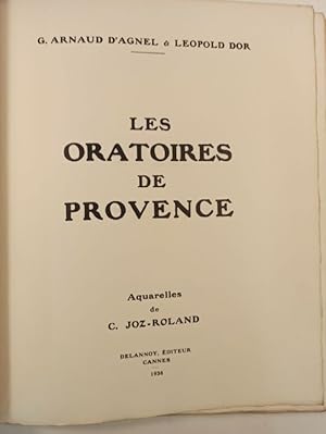 Image du vendeur pour Les Oratoires de Provence.- Aquarelles de C. JOZ-ROLAND. mis en vente par Librairie Jeanne Laffitte