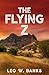 Image du vendeur pour The Flying Z [Soft Cover ] mis en vente par booksXpress