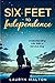 Seller image for Six Feet to Independence: Understanding Life With a Service Dog [Soft Cover ] for sale by booksXpress