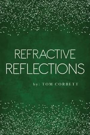 Bild des Verkufers fr Refractive Reflections [Pasta blanda ] zum Verkauf von booksXpress