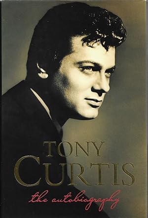 Image du vendeur pour Tony Curtis [signed] The Autobiography mis en vente par Walden Books