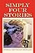 Seller image for Simply Four Stories [Soft Cover ] for sale by booksXpress