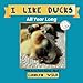Seller image for I Like Ducks: All Year Long (Wild Acres Farm Series) [Soft Cover ] for sale by booksXpress