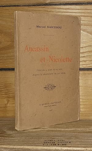 Seller image for AUCASSIN ET NICOLETTE : Pice en 4 actes et en vers d'aprs la chantefable du XIIe sicle for sale by Planet's books