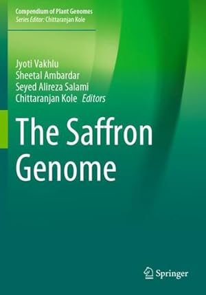 Imagen del vendedor de The Saffron Genome (Compendium of Plant Genomes) [Paperback ] a la venta por booksXpress