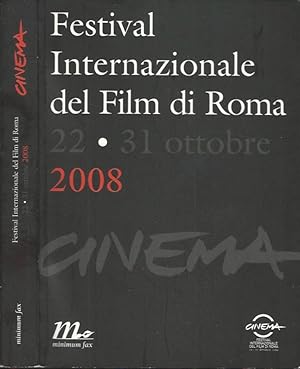 Bild des Verkufers fr Cinema - Festival Internazionale del film di Roma 22 - 31 ottobre 2008 zum Verkauf von Biblioteca di Babele