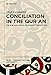Bild des Verkufers fr Conciliation in the Qurʾan: The Qurʾanic Ethics of Conflict Resolution (Islam - Thought, Culture, and Society) by Shafi Fazaluddin [Paperback ] zum Verkauf von booksXpress