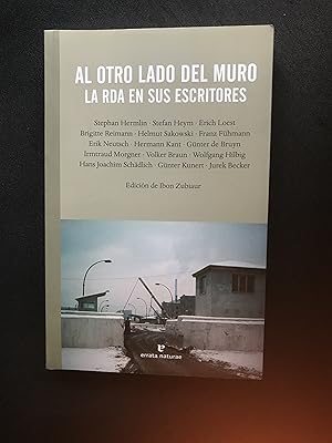 Immagine del venditore per Al otro lado del Muro: la RDA en sus escritores venduto da Vrtigo Libros