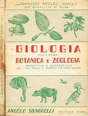 Imagen del vendedor de Biologia parte prima. Botanica e zoologia a la venta por Biblioteca di Babele