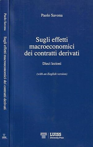 Bild des Verkufers fr Sugli effetti macroeconomici dei contratti derivati Dieci lezioni zum Verkauf von Biblioteca di Babele