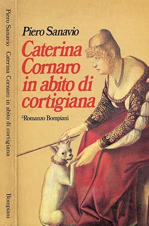 Seller image for Caterina Cornaro in abito di cortigiana for sale by Biblioteca di Babele