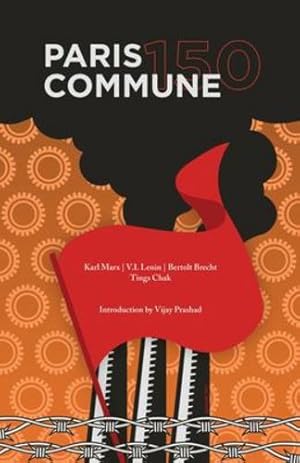 Seller image for Paris Commune 150 by Marx, Karl, Lenin, V I, Brecht, Bertolt [Paperback ] for sale by booksXpress