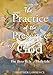Imagen del vendedor de The Practice Of The Presence Of God by Lawrence, Brother [Paperback ] a la venta por booksXpress