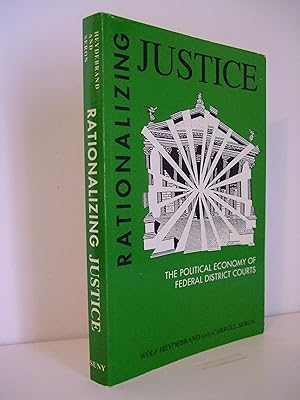 Seller image for Rationalizing Justice: The Political Economy of Federal District Courts for sale by Lily of the Valley Books