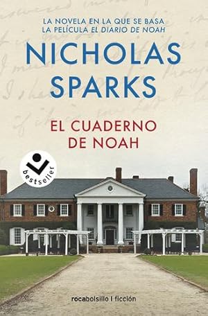 Image du vendeur pour El cuaderno de Noah / The Notebook (Spanish Edition) by Sparks, Nicholas [Paperback ] mis en vente par booksXpress