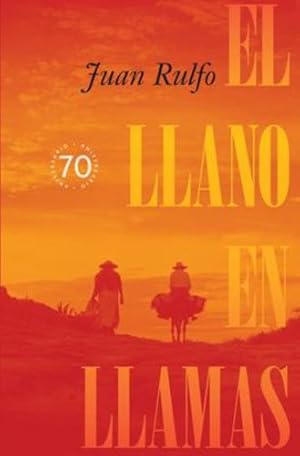 Seller image for El llano en llamas: Edición especial 70 Aniversario by Rulfo, Juan [Hardcover ] for sale by booksXpress