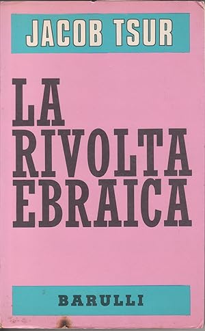 libro ebraismo, La rivolta ebraica