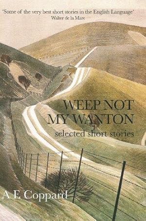 Seller image for Weep Not My Wanton: Selected Short Stories for sale by WeBuyBooks