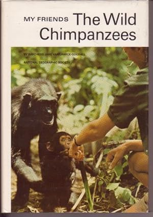Seller image for My Friends The Wild Champanzees for sale by WeBuyBooks
