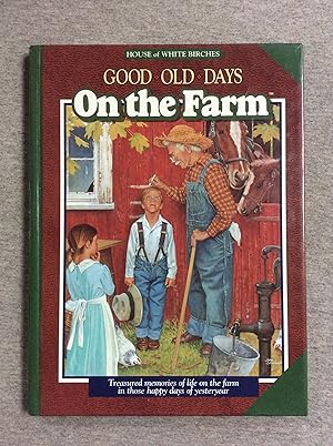 Seller image for Good Old Days On The Farm for sale by Book Nook