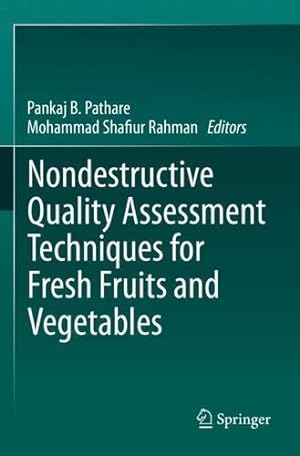 Imagen del vendedor de Nondestructive Quality Assessment Techniques for Fresh Fruits and Vegetables [Paperback ] a la venta por booksXpress