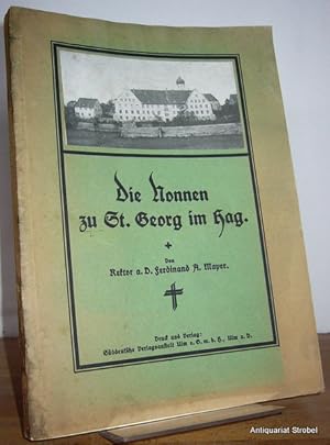 Geschichte des vormaligen Reichsstifts und Gotteshauses Heggbach (Schwab.). (Umschlagtitel; Die N...