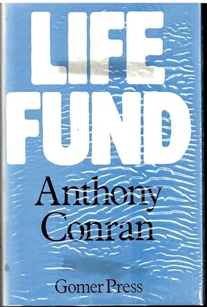 Imagen del vendedor de Life Fund Conran, Anthony a la venta por Literary Cat Books