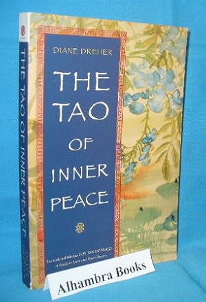 The Tao of Inner Peace : A Guide to Inner and Outer Peace - revised edition
