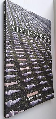 Shrouds of the Somme - A Stitch in Time, the work of Rob Heard, Jake Moores and Mel Bradley