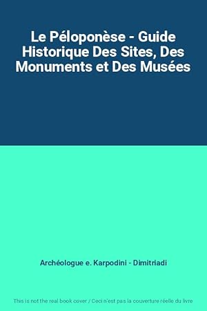 Immagine del venditore per Le Ploponse - Guide Historique Des Sites, Des Monuments et Des Muses venduto da Ammareal