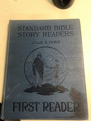 Image du vendeur pour Standard Bible Story Readers. The First Reader mis en vente par Omaha Library Friends