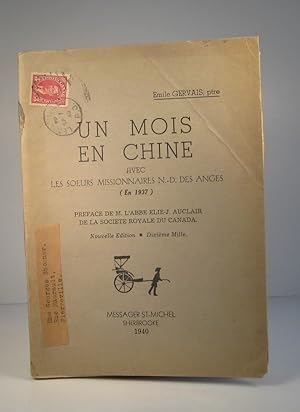 Seller image for Un mois en Chine avec les Soeurs Missionnaires Notre-Dame des Anges en 1937 for sale by Guy de Grosbois