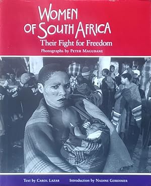 Women of South Africa: Their Fight for Freedom