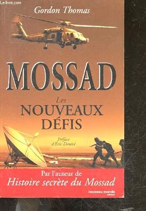 Bild des Verkufers fr Mossad, les nouveaux dfis zum Verkauf von Le-Livre