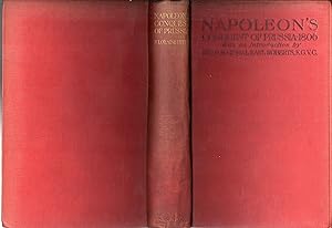 Image du vendeur pour Napoleon's Conquest of Prussia, 1806 with an Introduction By Field Marshall Earl Roberts mis en vente par Dorley House Books, Inc.