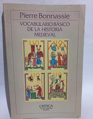 Image du vendeur pour Vocabulario Bsico de la Historia Medieval - Primera edicin en espaol mis en vente par Libros de Ultramar Alicante