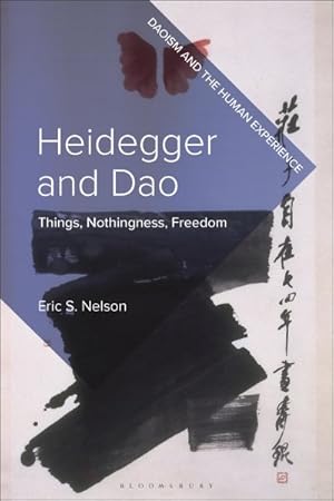 Seller image for Heidegger and Dao : Things, Nothingness, Freedom for sale by GreatBookPrices
