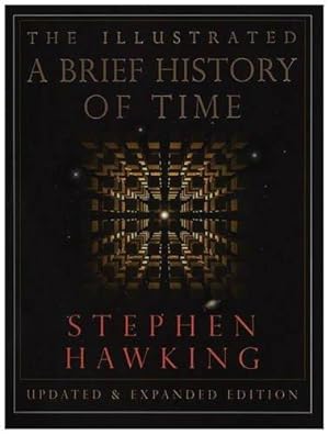 Imagen del vendedor de The Illustrated Brief History Of Time: the beautifully illustrated edition of Professor Stephen Hawkingâ  s bestselling masterpiece a la venta por WeBuyBooks