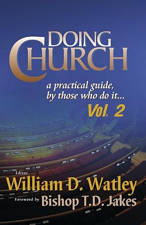 Imagen del vendedor de Doing Church: A Practical Guide By Those Who Do It (Volume 2) a la venta por Red's Corner LLC