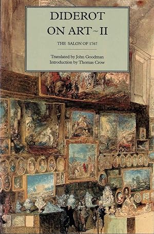 Diderot on Art, Volume II: The Salon of 1767