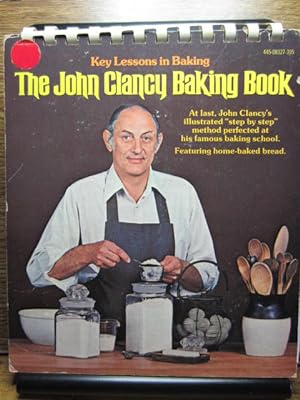 THE JOHN CLANCY BAKING BOOK