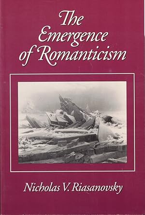 Immagine del venditore per The Emergence of Romanticism venduto da Kenneth Mallory Bookseller ABAA
