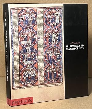 Seller image for A History of Illuminated Manuscripts for sale by San Francisco Book Company