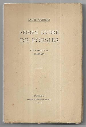 Segon Llibre de Poesies Angel Guimerà, ab un prefaci de Lluis Via 1920