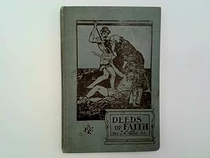 Seller image for DEEDS OF FAITH for sale by Goldstone Rare Books