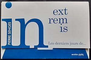 In extremis. Les derniers jours de .