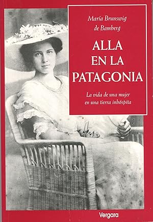 Seller image for Allá en la Patagonia for sale by Kaaterskill Books, ABAA/ILAB