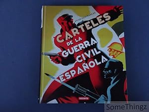 Atlas ilustrado de Carteles de la Guerra Civil Espanola.