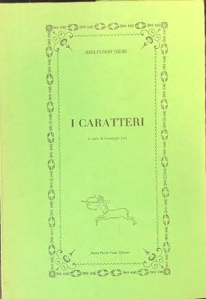 Bild des Verkufers fr I CARATTERI. zum Verkauf von studio bibliografico pera s.a.s.