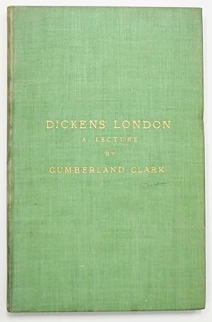 DICKENS' LONDON. A Lantern Lecture